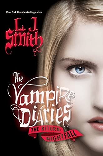 Vampire Diaries: The Return Vol. 1 Nightfall : LJ Smith